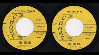 Del Reeves - Chart CH-5082 - Bad, Bad Tuesday -bw- The Stand In