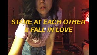 Daniela Andrade - Stare at Each Other &amp; Fall in Love