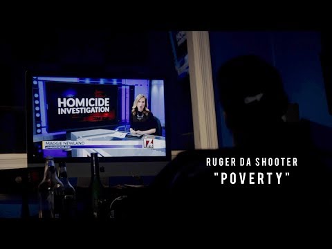Ruger Da Shooter - Poverty (In Studio Video)