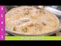 Sheer Khurma Easy Eid Recipe In Urdu Hindi RKK