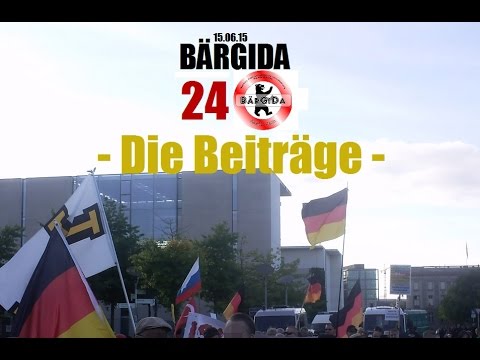BÄRGIDA 24 - Die Beiträge - PEGIDA Berlin 15.06.15