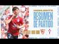 Sevilla FC vs RC Celta (1-2) | Resumen y goles | Highlights LALIGA EA SPORTS