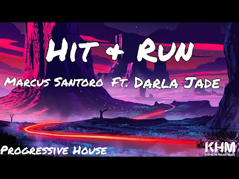 Marcus Santoro ft. Darla Jade - Hit & Run @Luminoussound2024