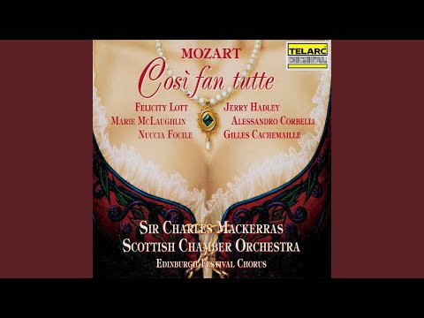Mozart: Così fan tutte, K. 588, Act I: Aria. In uomini, in soldati