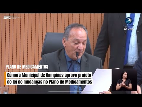 Câmara de Campinas aprova alterações no Plano de Medicamentos