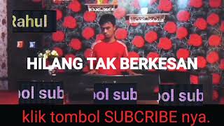 Download lagu karaoke HILANG TAK BERKESAN. mp3 Download lagu karaoke HILANG TAK BERKESAN. mp3