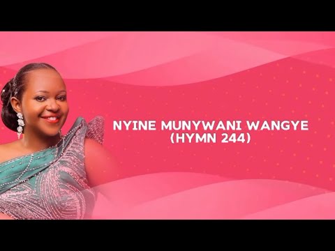 Best Emily- Nyine munywani wangye Yesu(hymn 244) 