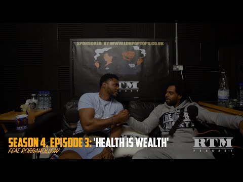 Robbahollow “I can beat Bugzy Malone in a boxing match!” RTM Podcast Show S4 E3 (Health Is Wealth)
