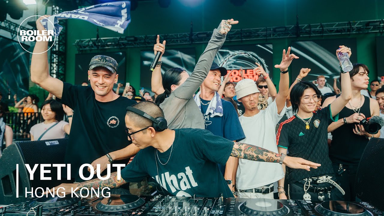Yeti Out - Boiler Room: Hong Kong