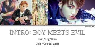 BTS (방탄소년단) - INTRO: BOY MEETS EVIL [Color Coded Han|Rom|Eng]