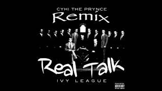 Cyhi The Prynce - Real Talk (Remix) Feat. Dose &amp; BroTex [Prod. By: Lex Luger]