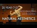 20 YEAR OLD, NATURAL AESTHETICS | BODYBUILDING MOTIVATION