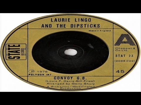 Laurie Lingo and the Dipsticks - Convoy GB