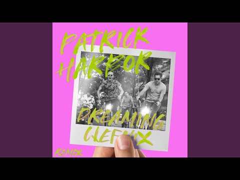 Dreaming (Clefnix Remix)