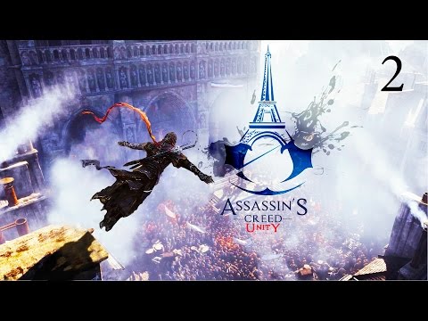 Assassin's Creed Unity - Walkthrough Part 2 - Seeds of Revolution