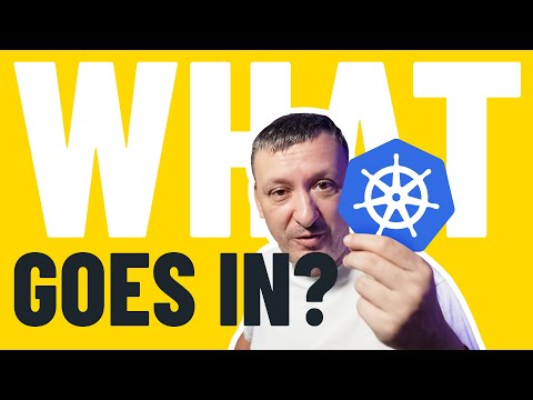 What to Run in Kubernetes? The Ultimate Guide