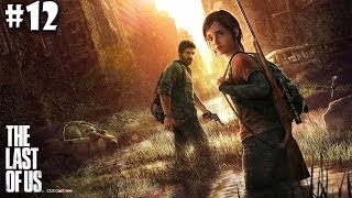 The Last of Us Playthrough Ep.12 Bow and Arrow
