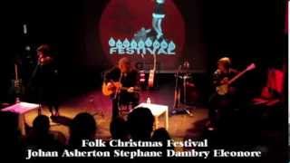 Folk Christmas Festival - Johan Asherton @ Théâtre de l'Almendra (ROUEN 14/12/2013) #4
