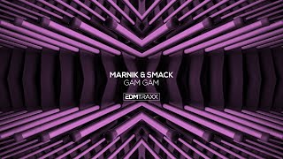 Marnik & SMACK - Gam Gam (Extended Mix)