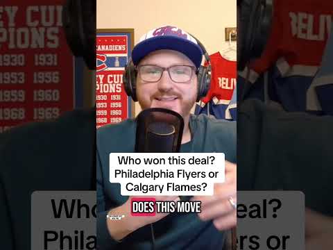 Who won the trade between the Calgary Flames and the Philadelphia Flyers?