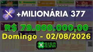 Resultado da +Milionária 377, Domingo, 02/08/2026