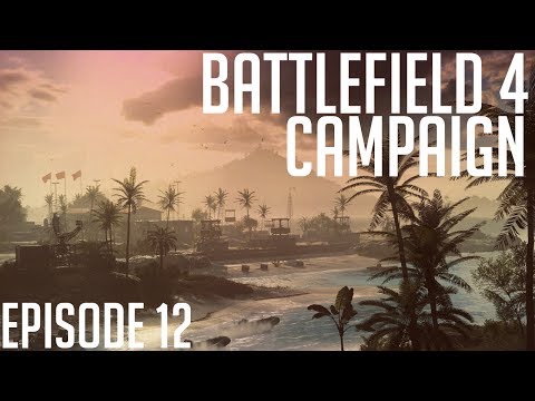 Battlefield 4 Campaign - Episode 12