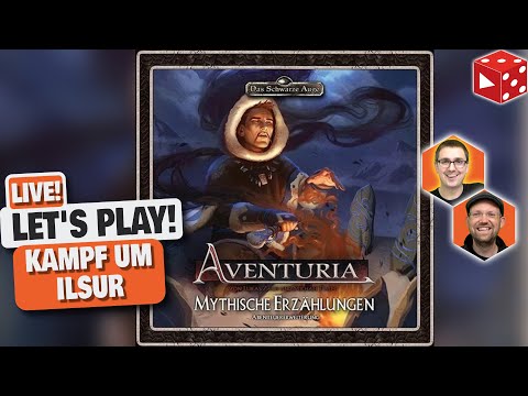 Aventuria: Mythische Geschichten - Kampf um Ilsur - Live Let's Play mit Flo & Ben (+Regelerklärung)