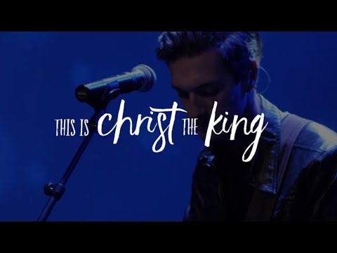 Christ the King - BEN KOLARCIK (Performance Video)