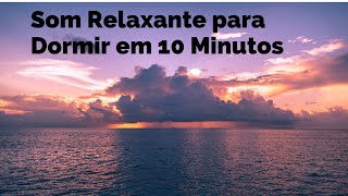 som relaxante para dormir em 10 minutos