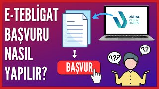 Dijital Vergi Dairesi E-Tebligat Nasıl Açılır?