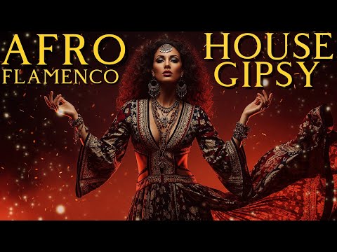 AFRO GIPSY HOUSE and AFRO LATIN HOUSE