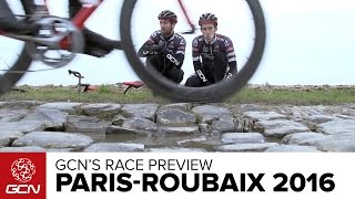GCN's Paris-Roubaix 2016 Preview