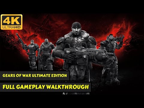 Gears of War Ultimate Edition - Full Gameplay Walkthrough Movie - No Commentary - 4K