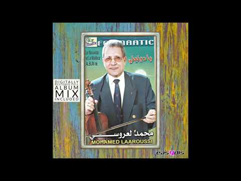 Mohamed Laaroussi - Rajel andi taqi / الراجل عندي تقي