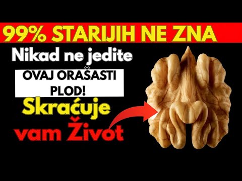 Preko 65? 4 oraha koje MORATE jesti i 4 koje nikad ne smete dotaći! | Zdrav Život