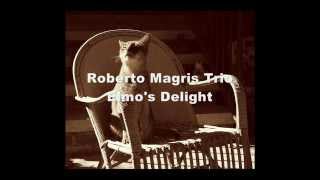 Roberto Magris Trio - Elmo's Delight