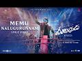 Memu Nalugurunnam Lyric Video VeeraBhadrudu Suriya RJ Balaji SaiAbhyankkar Nazeeruddin