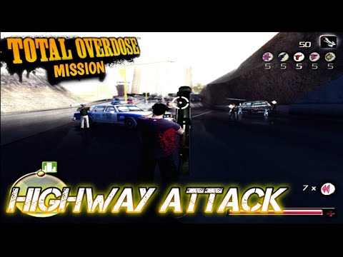 Total Overdose Gameplay 2023 Mission - Highway Attack