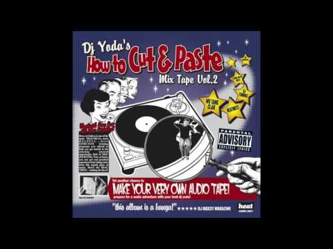 DJ Yoda's How To Cut & Paste Vol.2