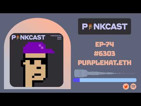 Episode 74: Punk6303, Purplehat.eth, Collector, Artist & CTO, Artblocks