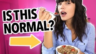 Do You Eat Normally?
