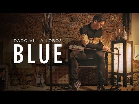 DADO VILLA-LOBOS | making of BLUE | DEZ17