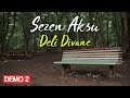 Sezen Aksu - Deli Divane (Lyrics | Şarkı Sözleri) Sezen Aksu - Deli Divane (Lyrics | Şarkı Sözleri)