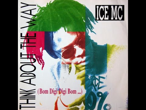 ICE MC –  Think About The Way (Bom Digi Bom) (Original Extended Mix) HQ 1994 Eurodance