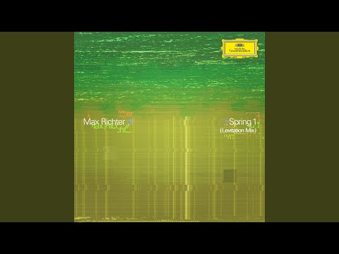 Richter: Spring 1 (Levitation Mix)
