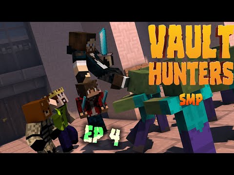 Vaults with the Boys! - Vault Hunters SMP - Episode 4