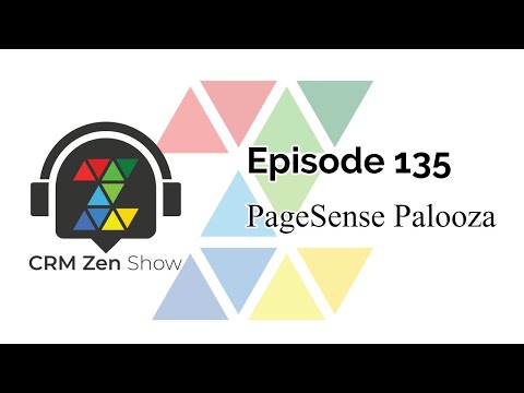 CRM Zen Show Episode 135 - PageSense Palooza