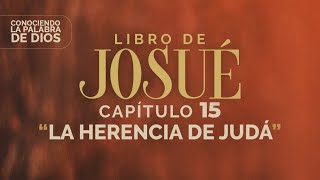 "Libro de Josué Capitulo 15" Conociendo La Palabra De Dios #229-Prs. Israel & Virginia Medina Brito