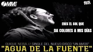 Quique Neira - Agua De La Fuente (Video Lyric) by Magic Music Entertainment ©