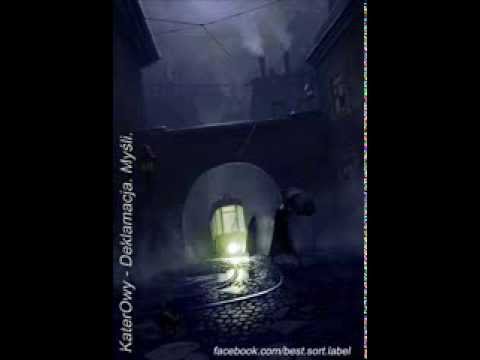 KaterOwy - Deklamacja. Myśli.